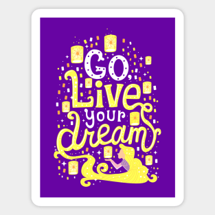 Live your dream Magnet